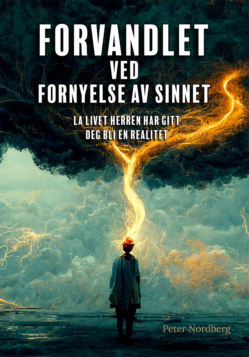 Cover of Forvandlet ved fornyelse av sinnet